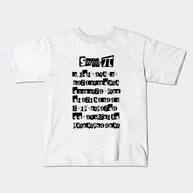 Sweet Pi Kids T-Shirt by mailboxdisco